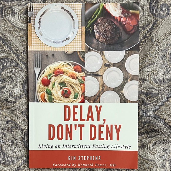 Delay, Don't Deny: Living an Intermittent Fasting Lifestyle Book - Picture 1 of 3
